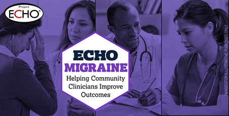 Project ECHO Learning Model Utilized to Educate Clinicians About Migraine Prevention & Treatment